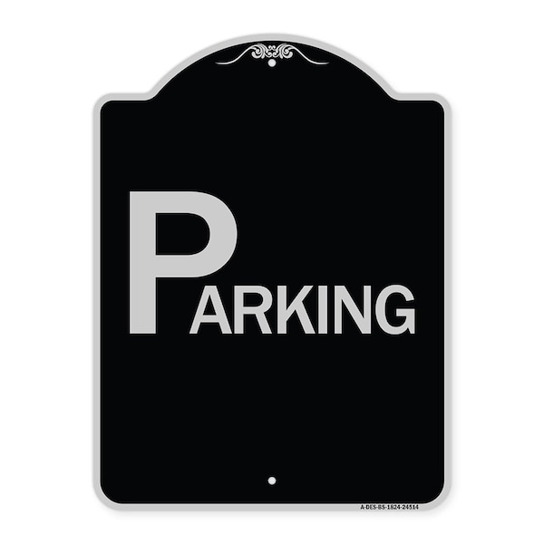 Signmission Designer Series Sign-Parking, Black & Silver Heavy-Gauge Aluminum Sign, 24" x 18", BS-1824-24514 A-DES-BS-1824-24514 - main